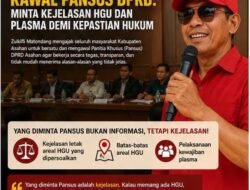 Ketua Aliansi Kelompok Tani Asahan Ajak Masyarakat Kawal Kinerja Pansus DPRD Bahas HGU dan Plasma